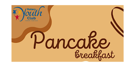 Primaire afbeelding van Rotary Youth Club Pancake Breakfast