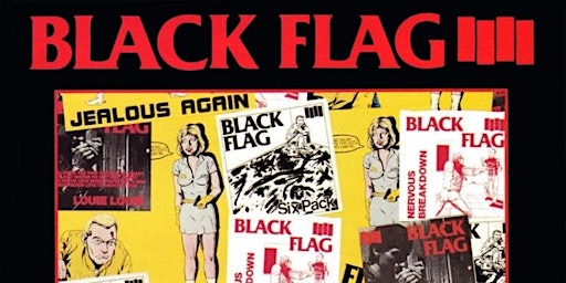 Black Flag - The First Four Years