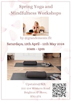 Yoga and Mindfulness Workshop on the Attitudes of Patience and Non-Striving primary image