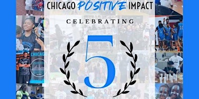 5 Year Anniversary Chi-Positive-Impact primary image