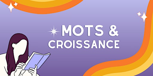 Imagem principal do evento Rencontre #5 - Club de lecture "Mots & Croissance"