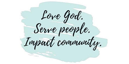 Love. Serve. Impact. May Meet Up primary image