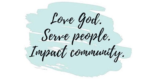 Imagem principal do evento Love. Serve. Impact. May Meet Up