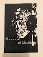 Primaire afbeelding van THE GHOST OF ELECTRICITY [Live Radio Show Experience] Electronic Music