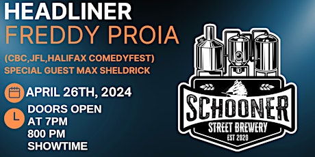 SCHOONER BREWERY HeadlinerFreddy Proia(not sold out more tix via email/txt)