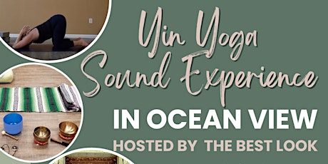 Yin Yoga Sound Experience at The Best Look in Ocean View