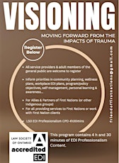 Visioning: Moving Forward (from the impacts of trauma)