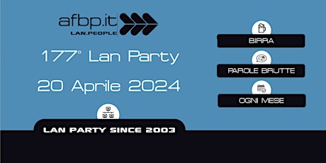 Primaire afbeelding van A.F.B.P. 177°  Lan Party - Aprile 2024
