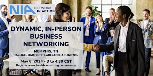 Image principale de Dynamic Business Networking in Memphis TN - Bartlett to Arlington - May 8