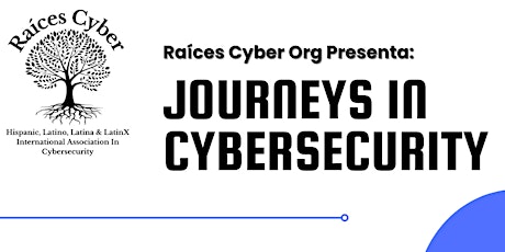 Raíces Chicago: Journeys in Cyber Security