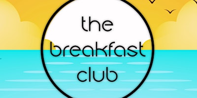THE BREAKFAST CLUB SPRING SUMMER PARTY primary image