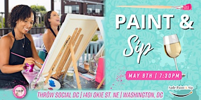Immagine principale di PAINT AND SIP | THROW SOCIAL DC| SIP AND PAINT| LADIES NIGHT| 
