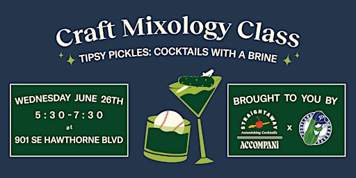 Imagem principal do evento Craft Mixology Class: Tipsy Pickles - Cocktails with a Brine