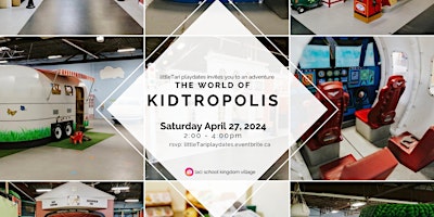 Imagem principal do evento The World of Kidtropolis