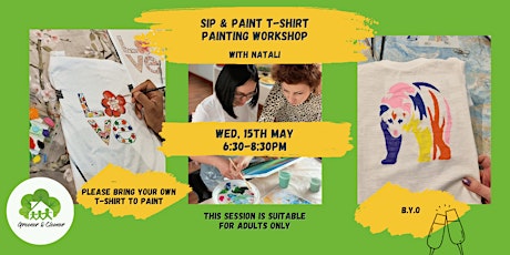 Sip and Paint T-Shirt Painting Workshop with Natali