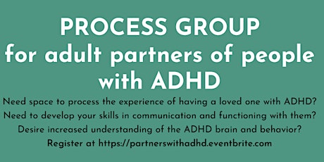 Process Group for adult partners of people with ADHD