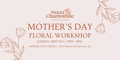 Imagen principal de Mother's Day Floral Workshop at Warren Place Venue