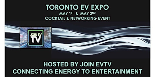 Immagine principale di JOIN EVTV / Networking Event hosted during the Toronto EV Expo 