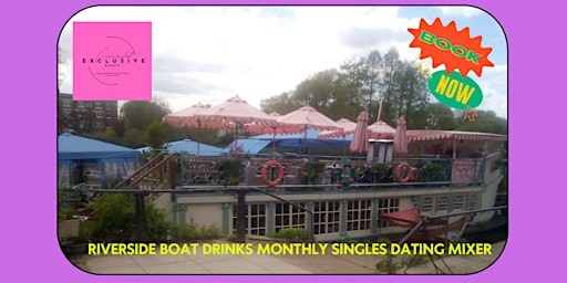 Primaire afbeelding van Connected Exclusive Events  Riverside Boat Drinks  Singles Dating Mixer