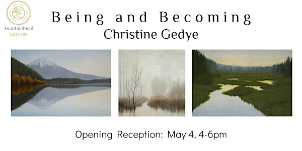 Opening Reception of "Being and Becoming", by Christine Gedye