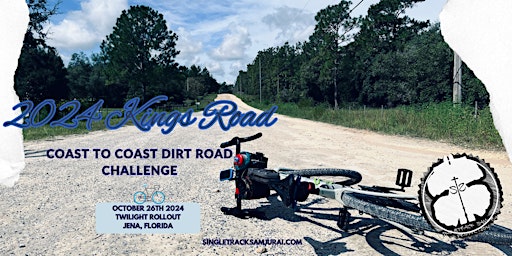 Imagem principal do evento The Kings Road 2024 Coast to Coast Dirt Road Challenge