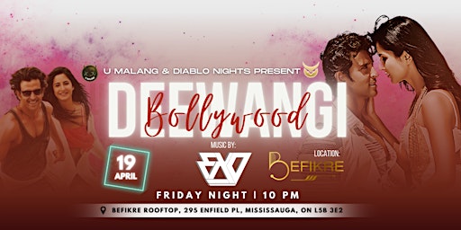 Imagem principal de BOLLYWOOD DEEWANGI | 19April2024 |  BEFIKRE  | #1 Toronto Bollywood Party