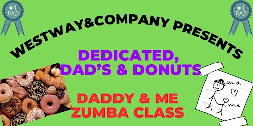 Primaire afbeelding van DEDICATED DAD's & DONUTS ZUMBA Class