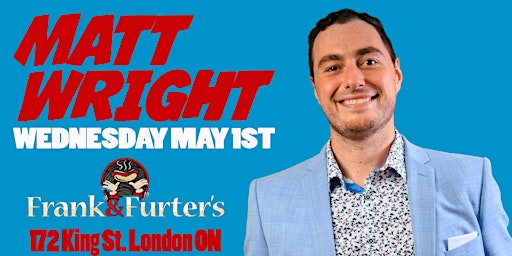 Hauptbild für Matt Wright live in London!