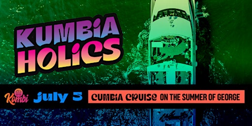 Imagem principal do evento Kumbiaholics: The Ultimate Cumbia Cruise