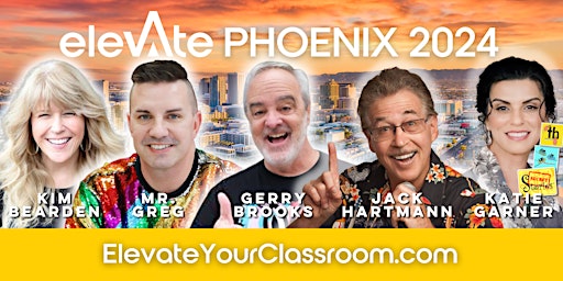 ELEVATE Your Classroom - Phoenix 2024 primary image
