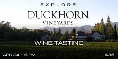 Imagem principal do evento Duckhorn Vineyards Wine Tasting