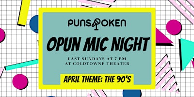 OPUN MIC NIGHT - The 90's  primärbild