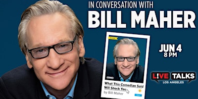 Image principale de An Evening with Bill Maher