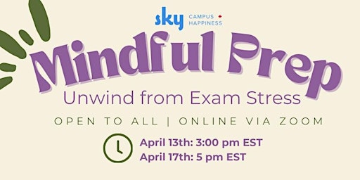 Primaire afbeelding van Mindful Prep - Unwind from Exam Stress