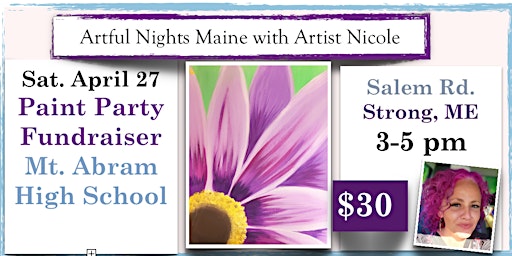 Paint Party FUNdraiser for Mt. Abram High School, Strong ME primary image