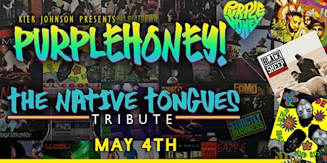 Purple Honey Presents...The Native Tongue Tribute