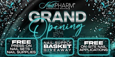 NailPharm® Marketplace Vending Machine Grand Opening