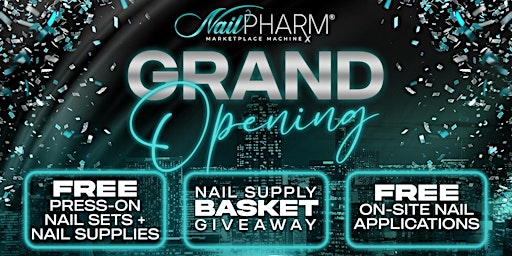 Primaire afbeelding van NailPharm® Marketplace Vending Machine Grand Opening