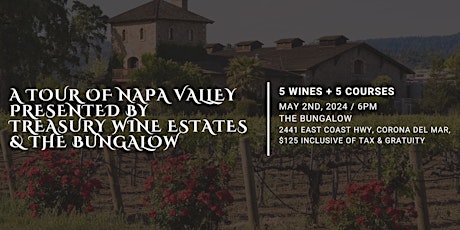 A Tour of Napa Valley Presented by Treasury Wine Estates