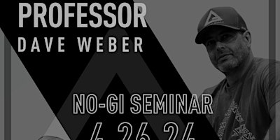 Primaire afbeelding van No-Gi Seminar with Professor Dave Weber