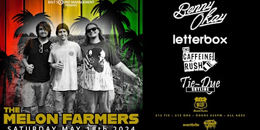 The Melon Farmers With Benny Okay, Letterbox, The Caffeine Rush,  Tye-Dye Skyline  primärbild
