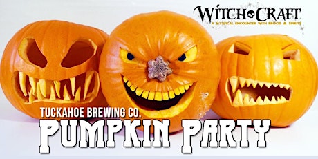 Witch-Craft Pumpkin Party @ Tuckahoe Brewing Co.