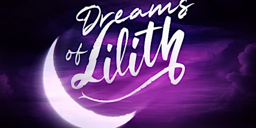 Primaire afbeelding van Dreams of Lilith