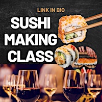 Sushi Making Class primary image