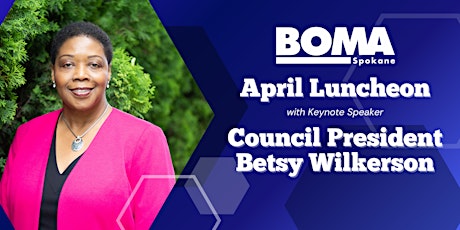 BOMA Spokane April Luncheon with Council President Wilkerson