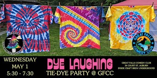 Primaire afbeelding van Dye Laughing - Tie-Dye Party @ Great Falls Comedy Club