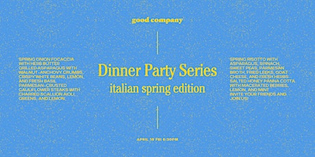 Dinner Party Series: Italian Spring Edition