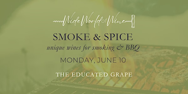 Smoke & Spice - Unique Wines for Smoking & BBQ