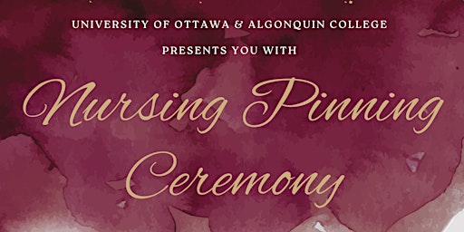Image principale de University of Ottawa/Algonquin College Pembroke BScN 2024 Pinning Ceremony