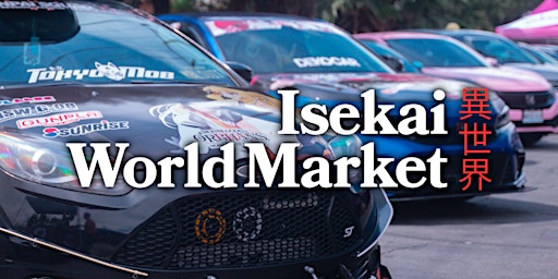 Imagem principal do evento Isekai World Market - Anime Event